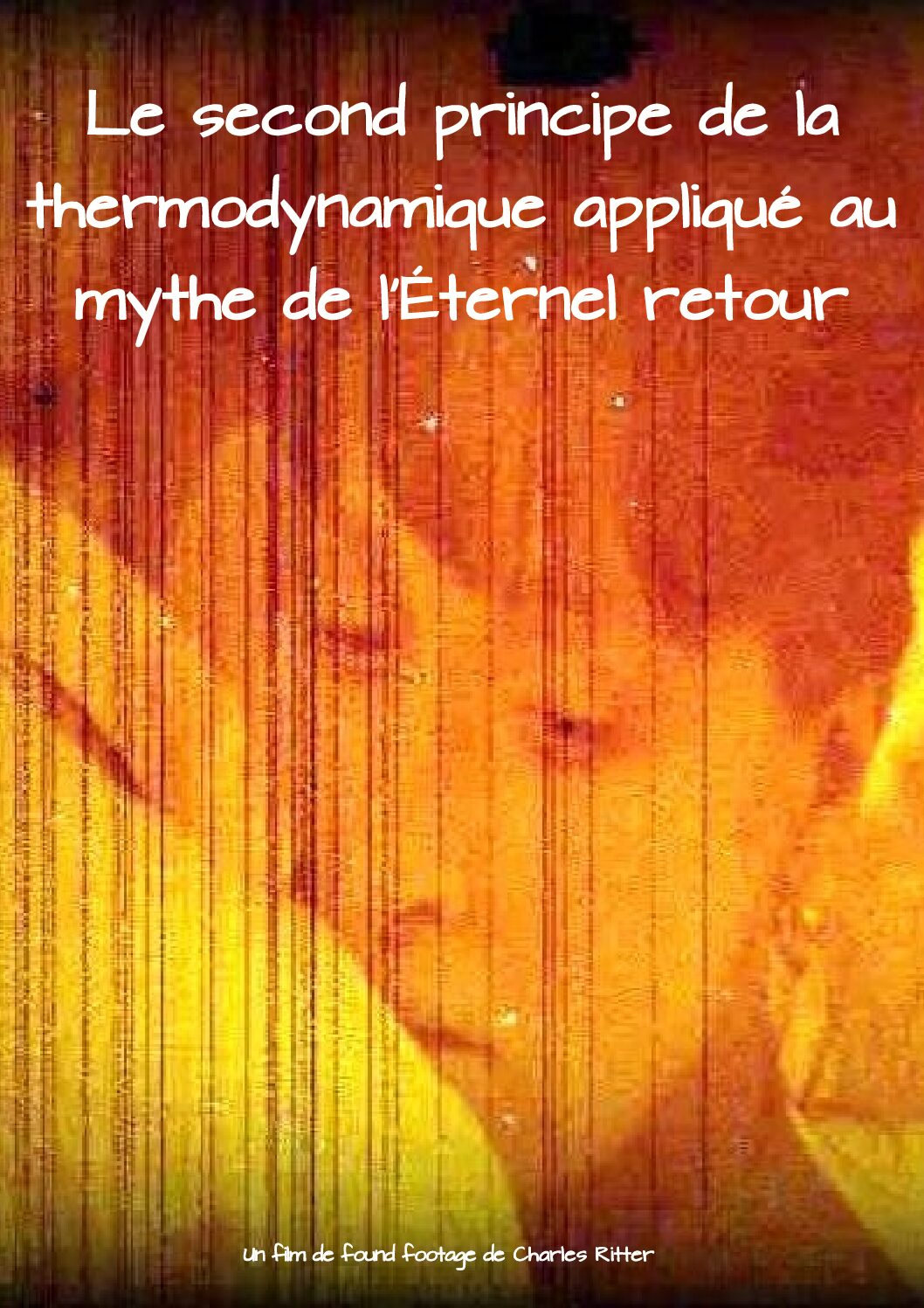 LE SECOND PRINCIPE DE LA THERMO-DYNAMIQUE APPLIQUÉ AU MYTHE DE L’ÉTERNEL RETOUR (progression-répétition 1)